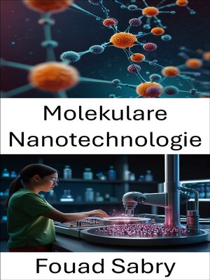 cover image of Molekulare Nanotechnologie